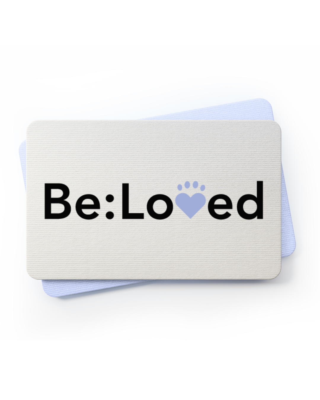 Be:Loved Pet Products Digital Gift Card